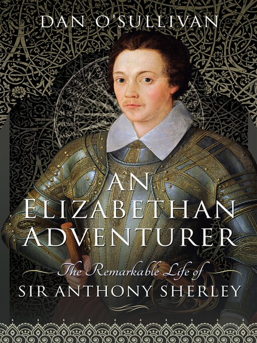 Title details for An Elizabethan Adventurer by Dan O'Sullivan - Available